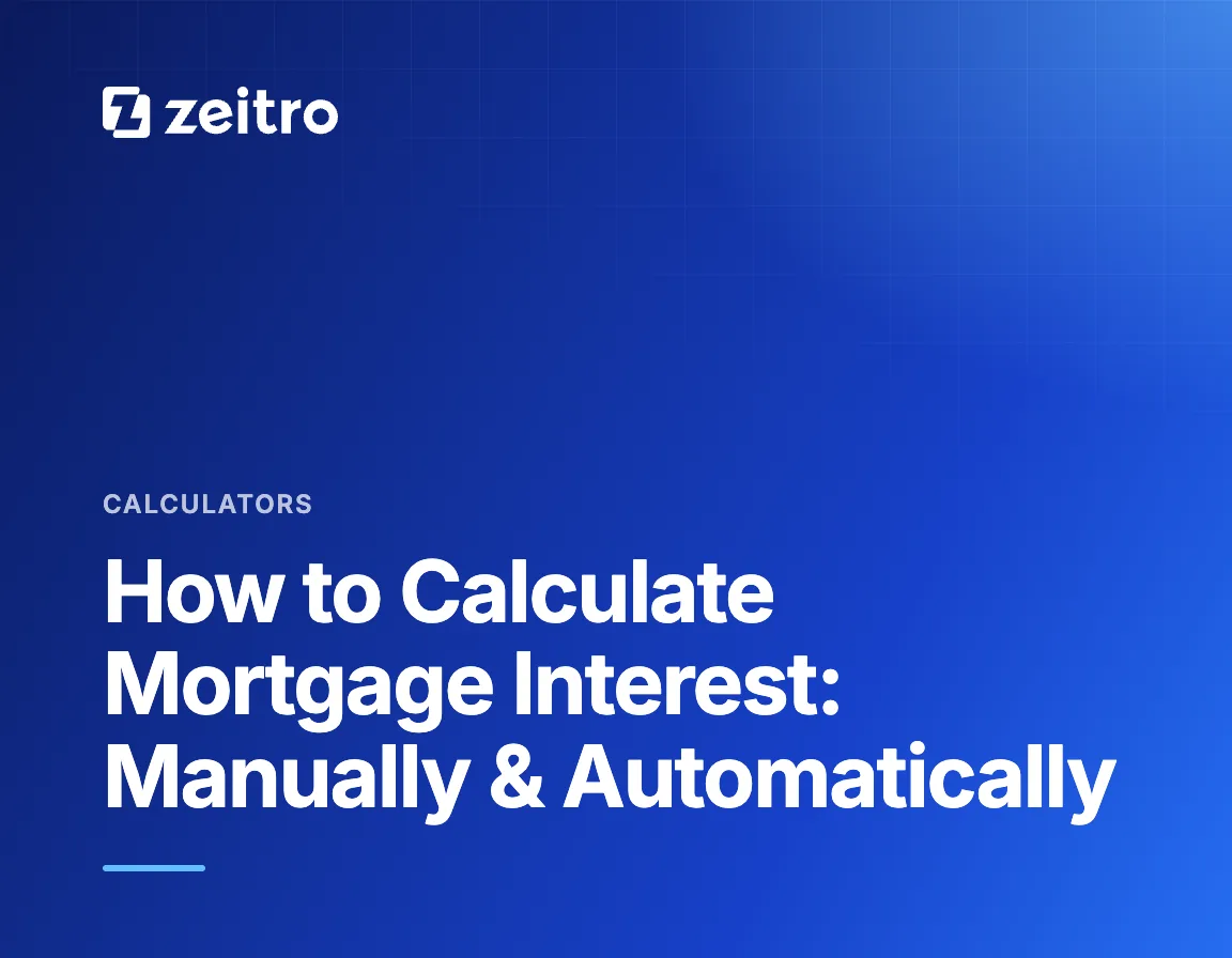 How to Calculate Mortgage Interest: Manually & Automatically